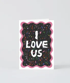I Love Us Card